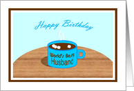 Happy Birthday - World’s Best Husband mug card