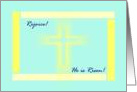 Happy Easter - Holy Cross, Rejoice! He is Risen! card