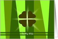 St Patrick’s Day, Luck O’ The Irish, to my Wife card