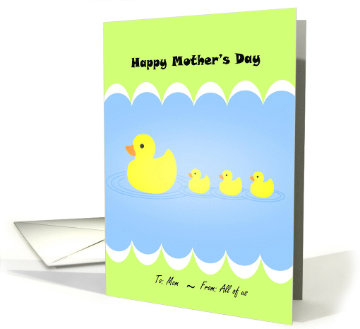 Cute Mother's Day with Duckies, From All of Us card (793274)