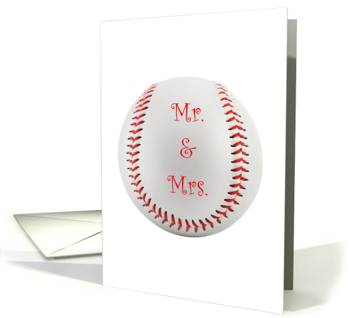 Congratulations Mr. and Mrs. Baseball Themed card (1386786)