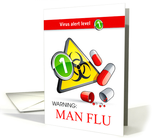 Warning Man Flu, Get Well, Humor card (1406874)