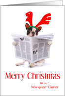 Merry Christmas to Newspaper Carrier, French Bulldog Reading card