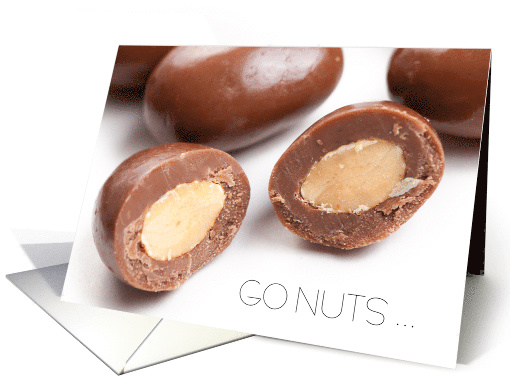 Go Nuts, February 25th, National Chocolate Covered Nut Day card