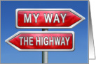 My Way or the Highway, February 17th, My Way Day card