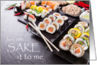 Sake it to me, June 18th, International Sushi Day card