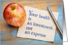 Health an Investment not an Expense, Apple Day card