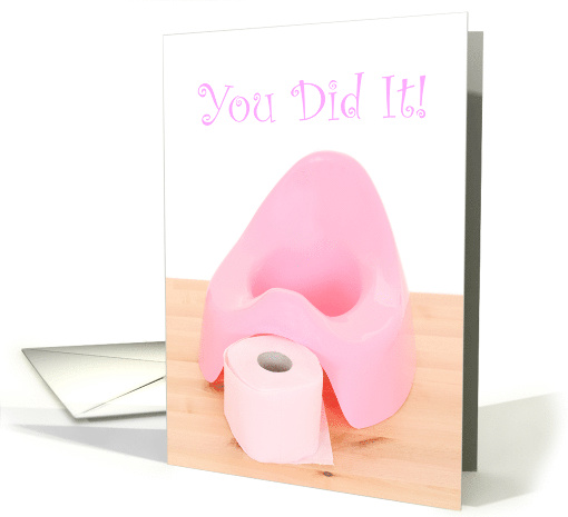 You Did It, Congratulations, Pink, Potty Training card (1516914)