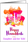 Happy Hanukkah, Daughter and Wife, card