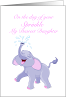 Sprinkle for Daughter, Baby Elephant card