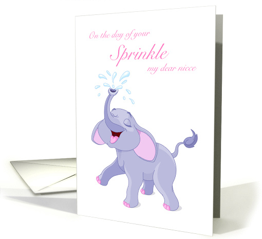 Sprinkle for Niece, Baby Elephant card (1841238)