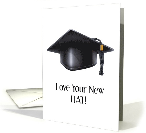 Love Your New Hat Graduation card (1900362)