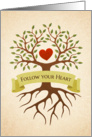 Follow your heart, card with tree and branches surrounding a red heart card