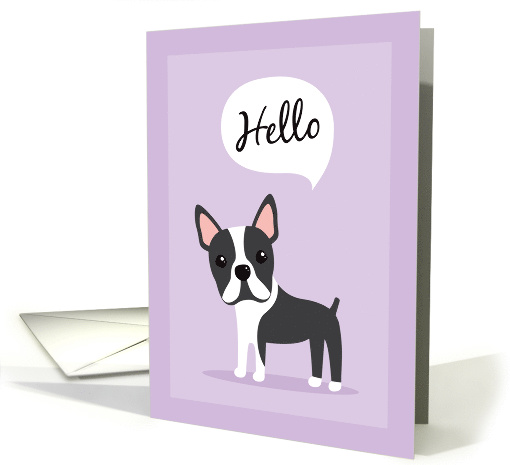 Boston terrier dog saying hello card (1523052)