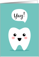 Happy tooth saying yay! card