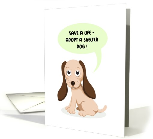 Shelter dog adoption - Save a life card (675170)