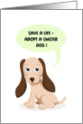 Shelter dog adoption - Save a life Card
