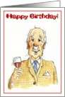 Happy Birthday - old gent drinking card