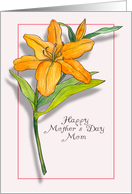 Happy Mother’s Day for Mom Orange Lily card