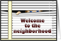 Welcome to the Neighborhood, Eyes Through Blinds. card