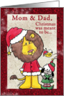 Merry Christmas for Mom and Dad-Lion and Lamb- Santa and Elf card