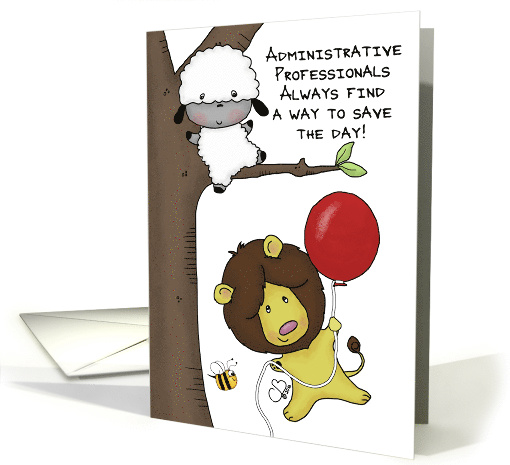 Happy Administrative Professionals Day, Save the Day,... (1613068)
