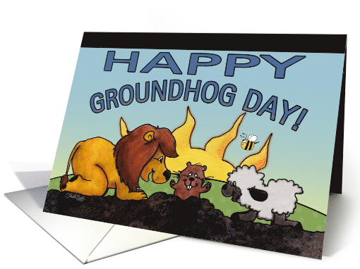 Happy Groundhog Day,Lion and Lamb Groundhog Surprise card (897493)