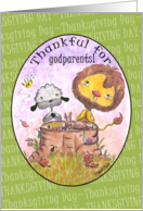 Happy Thanksgiving Day for Godparents-Lion and Lamb Thankful card