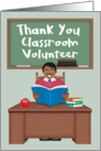 Thank You Classroom Volunteer- Male-African American- Desk, blackboard card