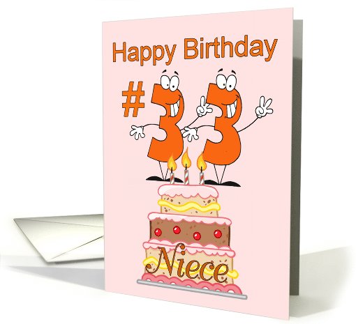 Happy Birthday #33 Niece - Cake with candles and #33 card (1111206)