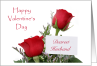Happy Valentine’s Day Dearest Husband - Red Roses card