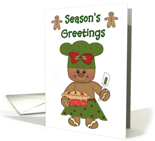 Season's Greetings Christmas Card - Gingerbread Baker with Pie card