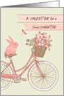 Valentine’s Day for Daughter, Bicycle, Pink Rabbit, Flower Basket card