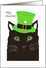 St. Patrick’s Day for Auntie, Aunt, Cat wears Green Top Hat card