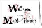 Will you be my Maid of Honor Pink Leaf Sprays Word Art card