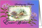 Happy Easter for Teacher Chicks Rabbits Eggs Vintage Postcard card