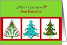 Christmas, from both of us, decorated trees card