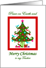 Christmas Tree card for Teacher, Peace on Earth card