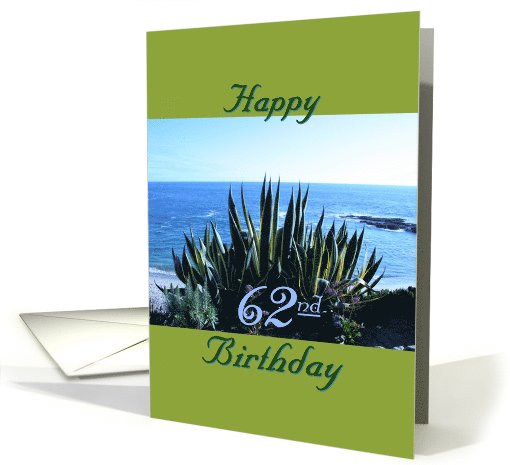 Birthday, 62nd, Century plant, poem, Ocean beach card (1050433)