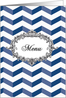 Wedding Menu card, chevrons, blue and white, vintage frame card