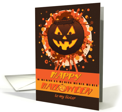 Halloween Pumpkin, for Sister, Grunge Funny Well-lit Cheers card