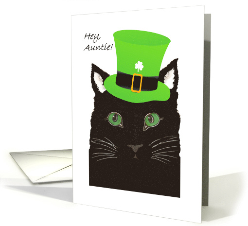 St. Patrick's Day for Auntie, Aunt, Cat wears Green Top Hat card