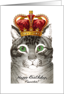 Birthday for Fiancee, Cat wears Crown, You are a Treasure card