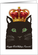 Birthday for Fiance, Cat wears Ornate Crown, Good to be King card