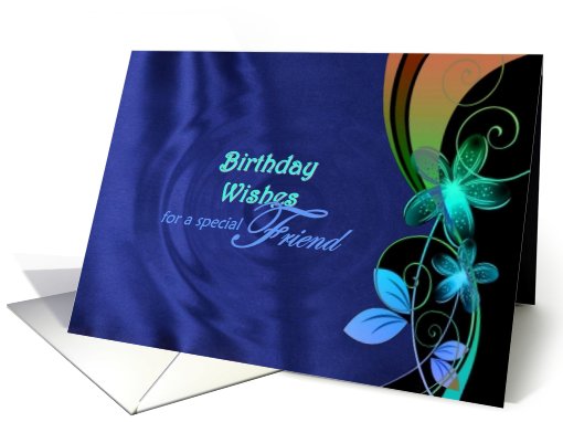Birthday Wishes - special friend, flowers, swirls card (683869)