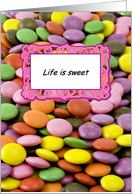 Life is sweet, Sweetest Day, bon bons card