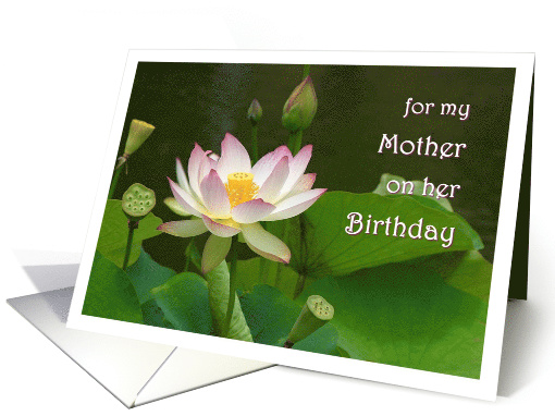 Happy Birthday to Mother with Lotus Flower and Poem card (735100)
