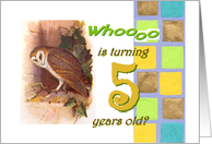 Happy Birthday, Who is turning five?, Barn Owl card