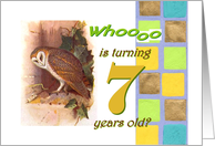 Happy Birthday, Who is turning seven?, Barn Owl card
