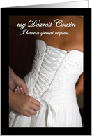Cousin, wedding request, Maid of Honor card